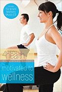 Motivated to Wellness