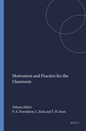 Motivation and Practice for the Classroom