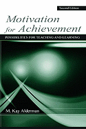 Motivation for Achievement: Possibilities for Teaching and Learning