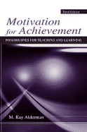 Motivation for Achievement: Possibilities for Teaching and Learning
