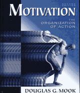 Motivation: The Organization of Action