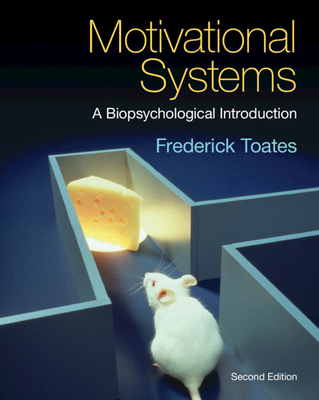 Motivational Systems - Toates, Frederick