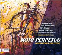 Moto Perpetuo: Moving Works for Cello - Charlie Muench (double bass); Dana Weiderhold (violin); Janet Ahlquist (piano); Kim Trolier (flute);...