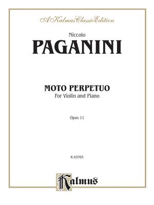 Moto Perpetuo, Op. 11 - Paganini, Niccol� (Composer)