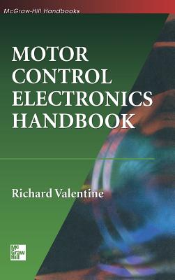 Motor Control Electronics Handbook - Valentine, Richard