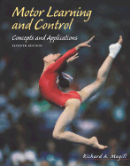 Motor Learning and Control: Concepts and Applications with Powerweb/Olc Bind-In Passcard