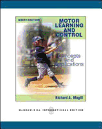 Motor Learning and Control: Concepts and Applications