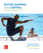Motor Learning and Control: Concepts and Applications