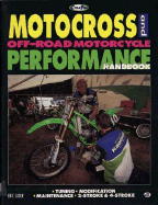 Motorcross and Off-Road Motorcycle Performance Handbook
