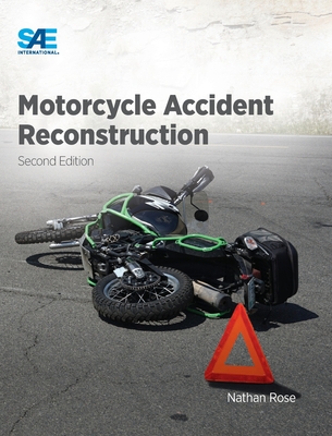 Motorcycle Accident Reconstruction - Rose, Nathan