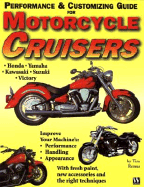 Motorcycle Cruiser: Customizing and Performance Guide