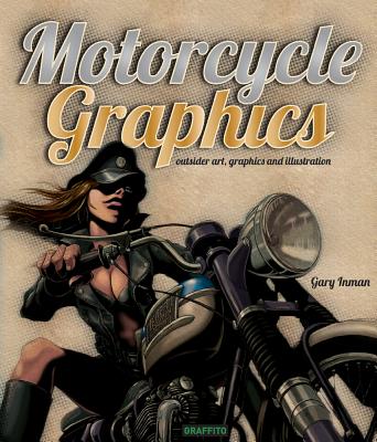 Motorcycle Graphics - Inman, Gary