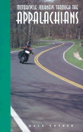 Motorcycle Journeys Through the Appalachians