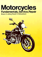 Motorcycles: Fundamentals, Service, Repair