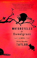 Motorcycles & Sweetgrass