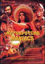 Motorpsycho Maniacs