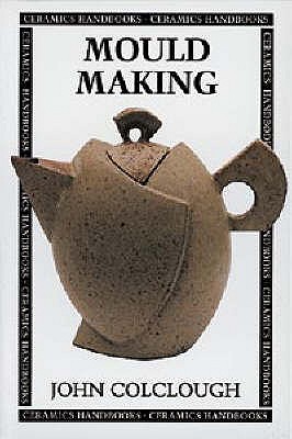 Mould Making - Colclough, John