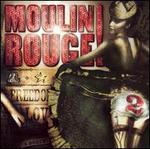Moulin Rouge, Vol. 2