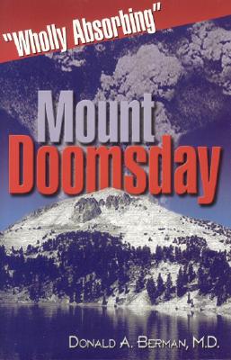 Mount Doomsday - Berman, Donald A