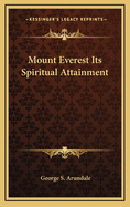 Mount Everest Its Spiritual Attainment