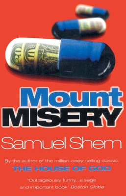 Mount Misery - Shem, Samuel, M.D.
