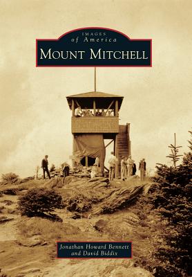 Mount Mitchell - Biddix, David, and Bennett, Jonathan Howard