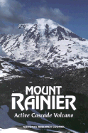 Mount Rainier Active Cascade Volcano
