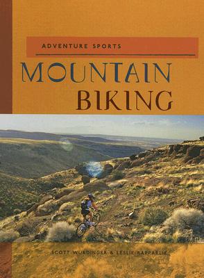 Mountain Biking - Wurdinger, Scott, and Rapparlie, Leslie