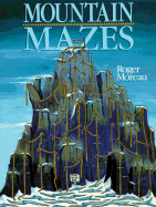 Mountain Mazes