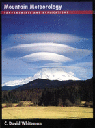Mountain Meteorology: Fundamentals and Applications