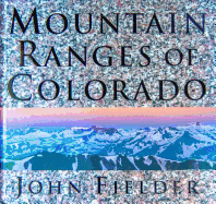 Mountain Ranges of Colorado
