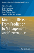 Mountain Risks: From Prediction to Management and Governance