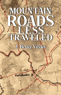 Mountain Roads Less Traveled