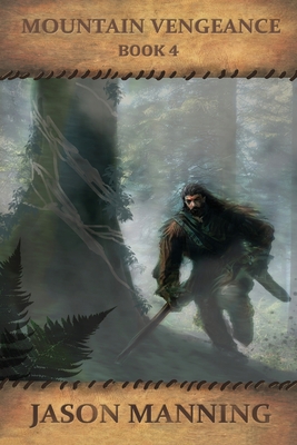 Mountain Vengeance - Manning, Jason