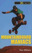 Mountainboard Maniacs