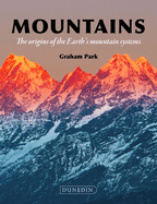Mountains: The origins of the Earth's mountain systems