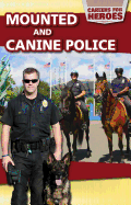 Mounted and Canine Police