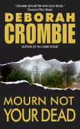 Mourn Not Your Dead