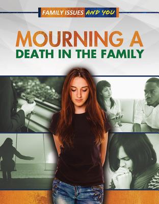 Mourning a Death in the Family - Kidde, Rita, and Wilson, Antoine