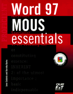 MOUS Essentials Word 97 Proficient - Calabria, Jane, and Burke, Dorothy