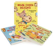 Mouse Cookie Delights: 3 Bites: The Best Mouse Cookie; Happy Birthday, Mouse!; Time for School, Mouse!