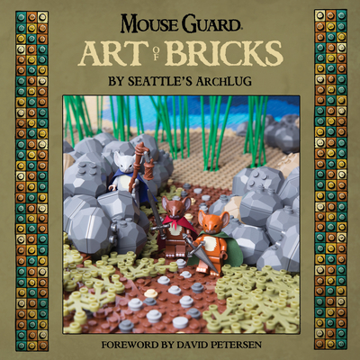 Mouse Guard: Art Of Bricks - Petersen, David