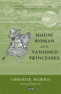 Mouse Woman and the vanished princesses