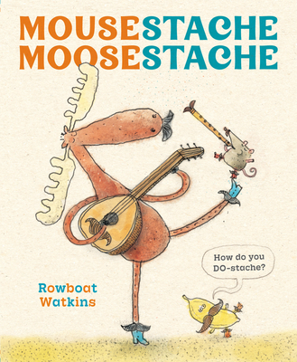 Mousestache Moosestache - Watkins, Rowboat