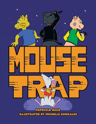 Mousetrap - Reed, Patricia