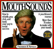 Mouthsounds - Newman, Frederick R