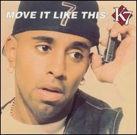 Move It Like This - K7