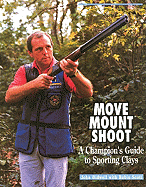 Move, Mount, Shoot