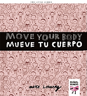 Move Your Body/Mueve Tu Cuerpo