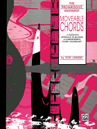 Moveable Chords: A Systematic Approach to Building a Comprehensive Chord Vocabulary